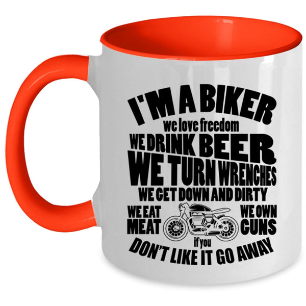 We Love Freedom We Drink Beer Coffee Mug, I'm A Biker Accent Mug