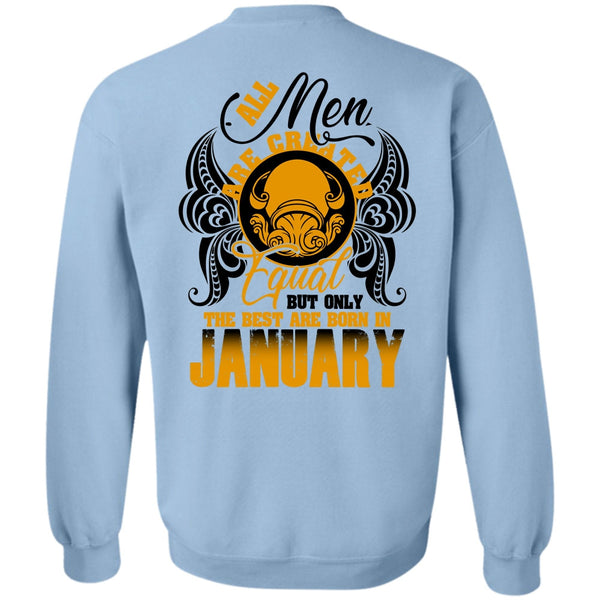 I Love Man T Shirt, The Best Are Born In January Sweatshirt