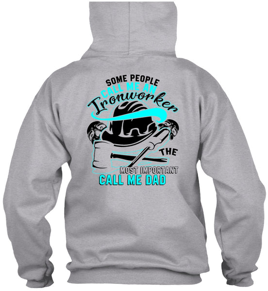 Call Me An Ironworker T Shirt, I Love Ironworker T Shirt