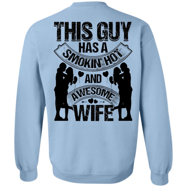I Love Husband T Shirt, Smoking Hot And Awesome Wife Sweatshirt