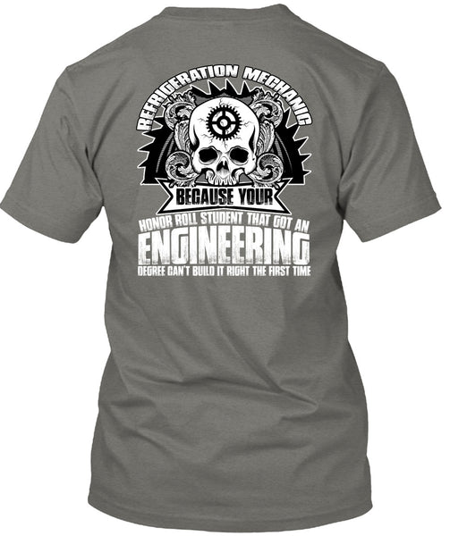 Refrigeration Mechanic T Shirt, Engineering Degree T Shirt