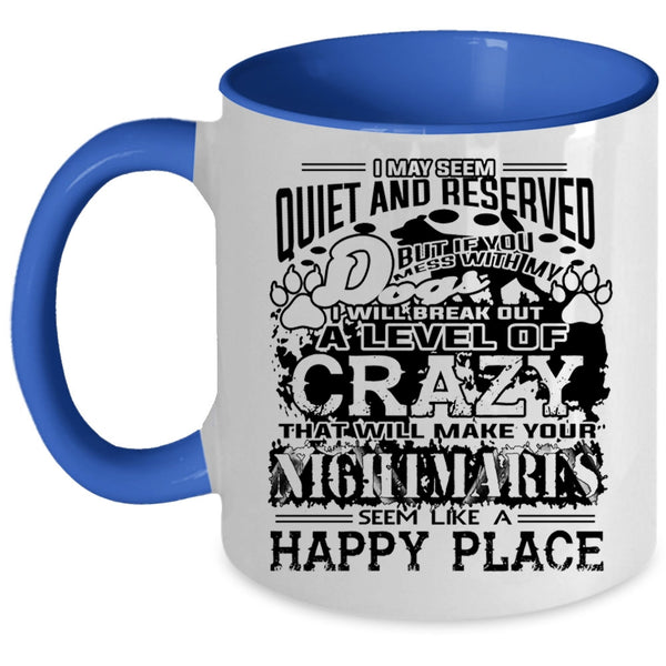 Don't Mess With My Dog Mug, Cool Gift For My Son Cup