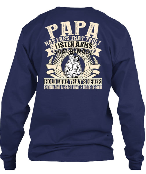 Papa Has Ears T Shirt, Made Of Gold T Shirt