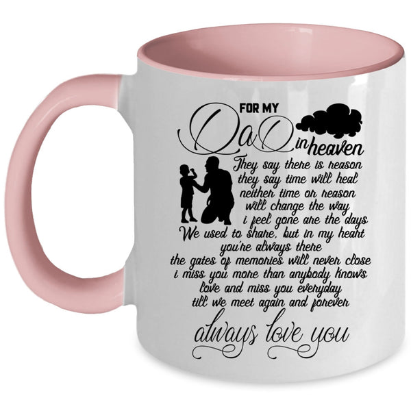 Cool Gift For My Children Coffee Mug, For My Dad In Heaven Accent Mug