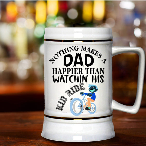Watching His Kid Ride Beer Stein 22oz, Nothing Makes A Dad Happier Beer Mug