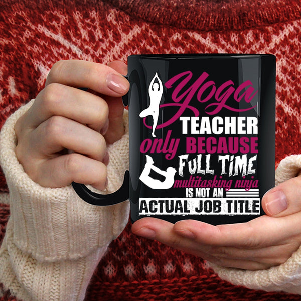 Yoga Teacher Coffee Mug, Cute Yoga Teacher Coffee Cup