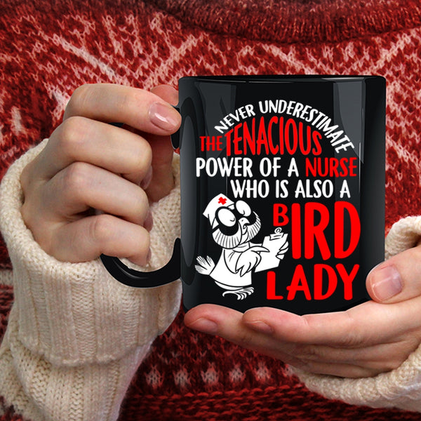 The Power Of A Nurse Is Also A Bird Lady Coffee Mug, Cute Nurses Coffee Cup