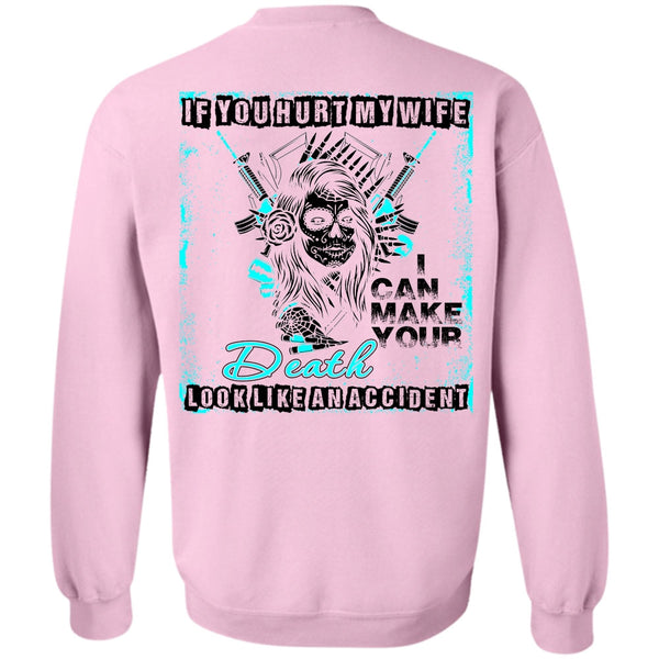 I Love My Wife T Shirt, If You Hurt My Wife Sweatshirt