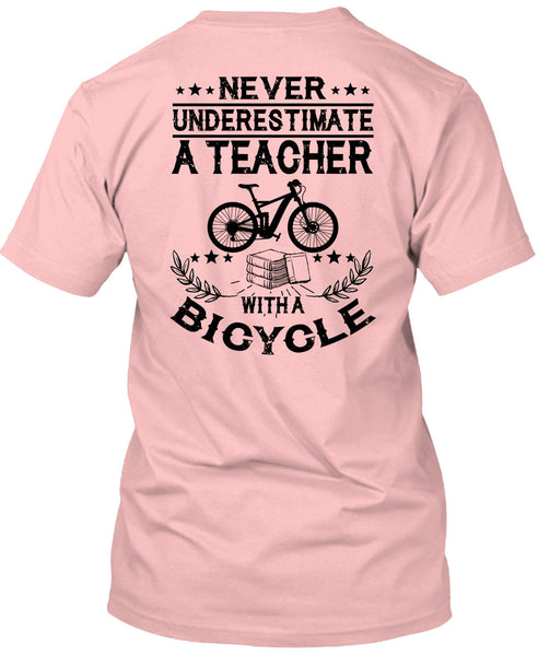 Teacher With A Bicycle T Shirt, I Love Teaching T Shirt