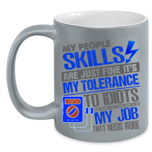 Awesome Electrician Coffee Mug, My People Skills Are Just Fine Accent Mug