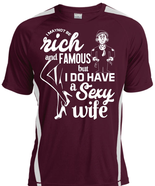 I Do Have A Wife T Shirt, I Maynot Be Rich T Shirt, Cool Shirt