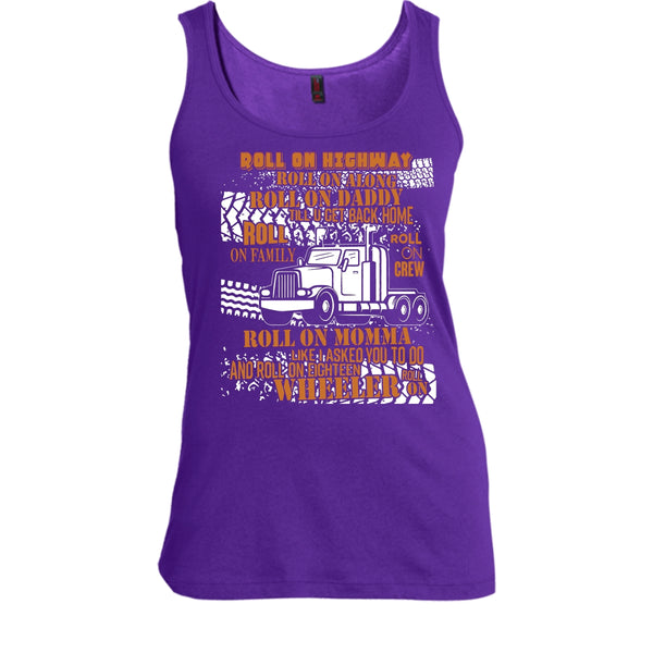 Roll On Momma T Shirt, Coolest Trucker Tank Top
