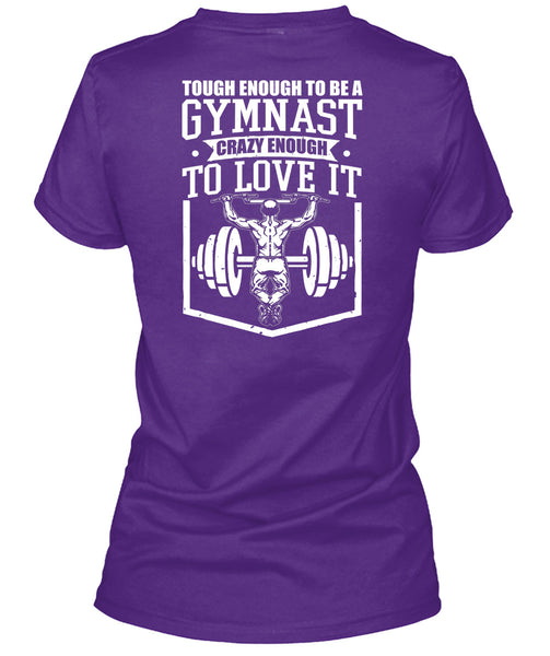 Tough Enough To Be A Gymnast T Shirt, My Favorite T Shirt