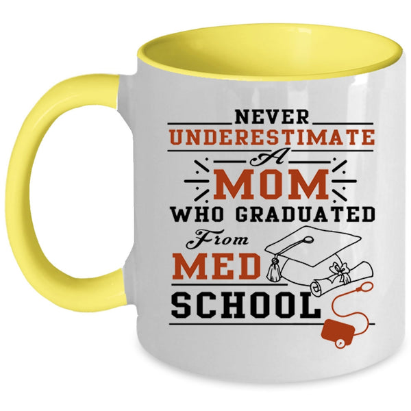 Awesome Mom Coffee Mug, Mom Graduated From Med School Accent Mug