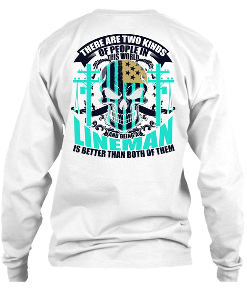 Being A Lineman T Shirt, People In This World T Shirt