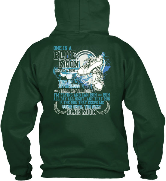 I'm Flying And Can Run T Shirt, One In A Blue Moon T Shirt