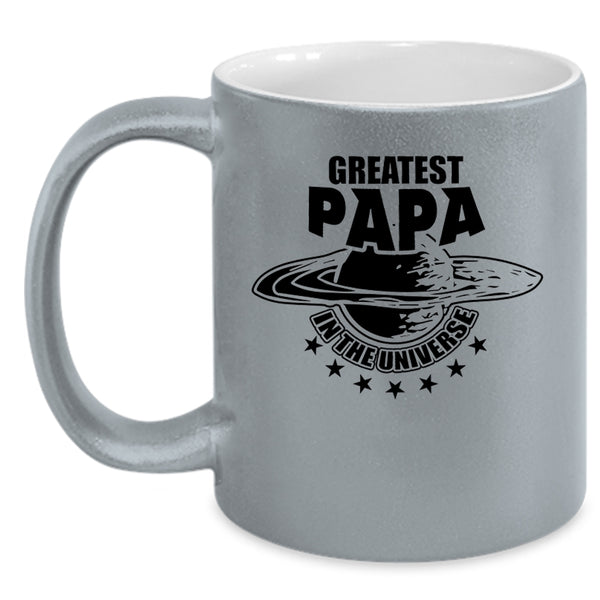 Best Dad Ever Coffee Mug, Greatest Papa In The Universe Accent Mug