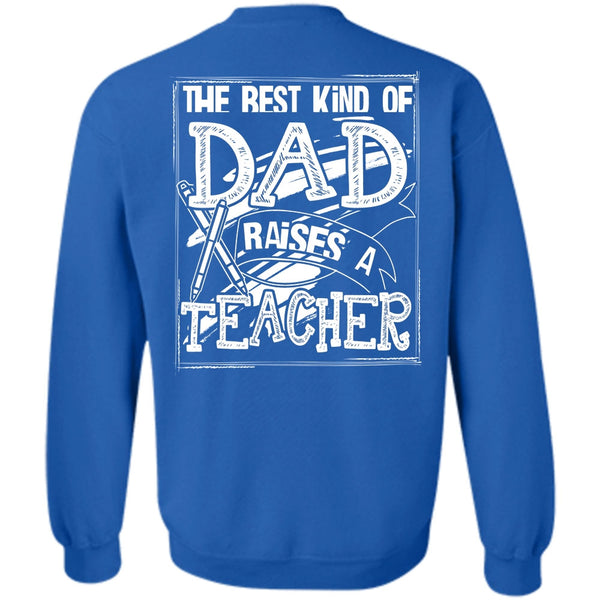 Being A Dad T Shirt, I Love Teacher Sweatshirt