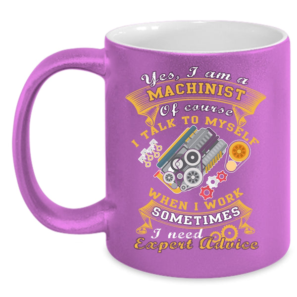 I Am A Machinist Coffee Mug, Cool Gift For Machinist Coffee Cup