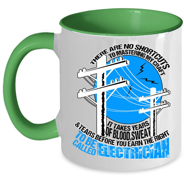 Cool Gift For Electricians Coffee Mug, To Be Called Electrician Accent Mug