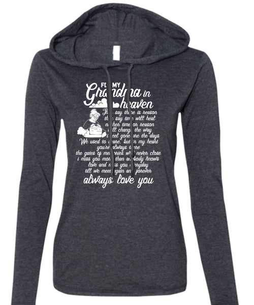 For My Grandma In Heaven T Shirt, Love You T Shirt (Anvil Ladies Ringspun Hooded)