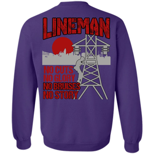 No Story T Shirt, Being A Lineman Sweatshirt