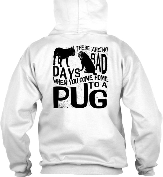 You Come Home To A Pug T Shirt, I Love Pug T Shirt