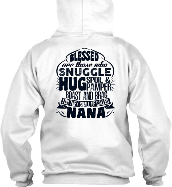 They Shall Be Called Nana T Shirt, I Love Nana T Shirt