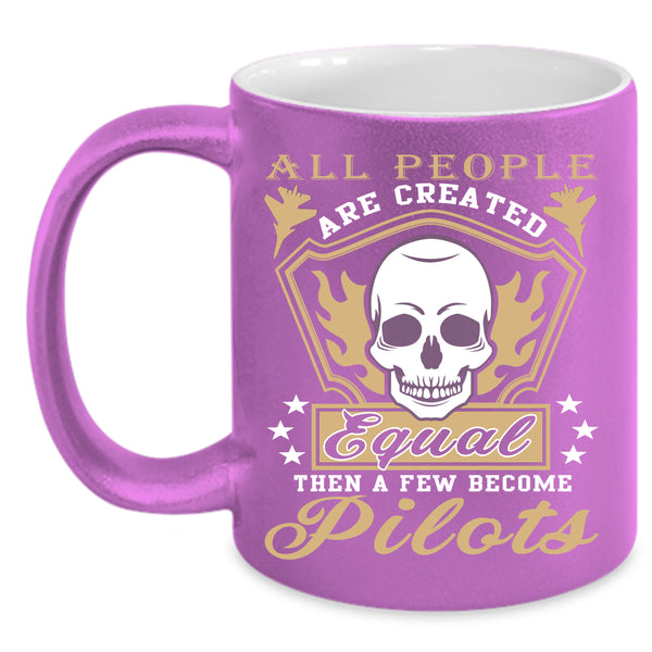 A Few People Become Pilots Coffee Mug, Cool Pilots Coffee Cup