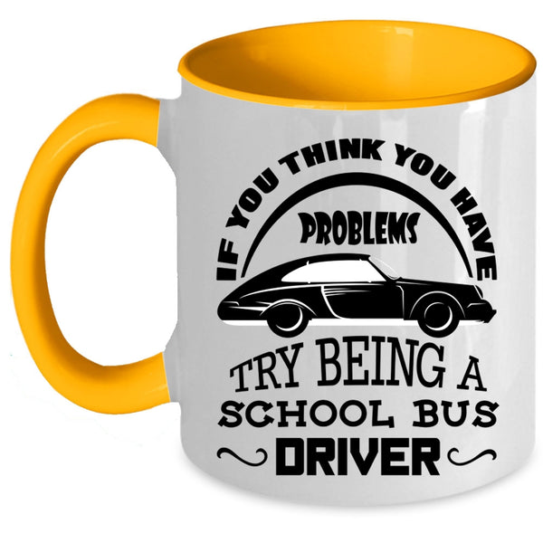 Awesome Bus Driver Coffee Mug, Being A School Bus Driver Accent Mug