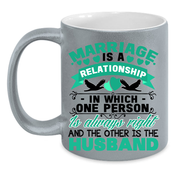 Cool Just Married Coffee Mug, Marriage Is A Relationship Accent Mug