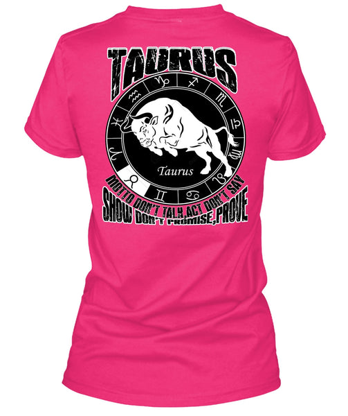 Taurus Motto Don't Talk T Shirt, I Love Taurus T Shirt