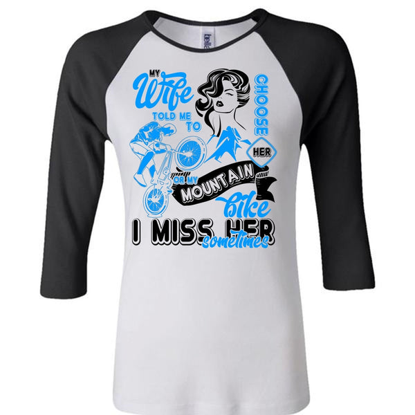 My Wife Told Me To Choose Her T Shirt, I Love Biker T Shirt, Awesome T-Shirts