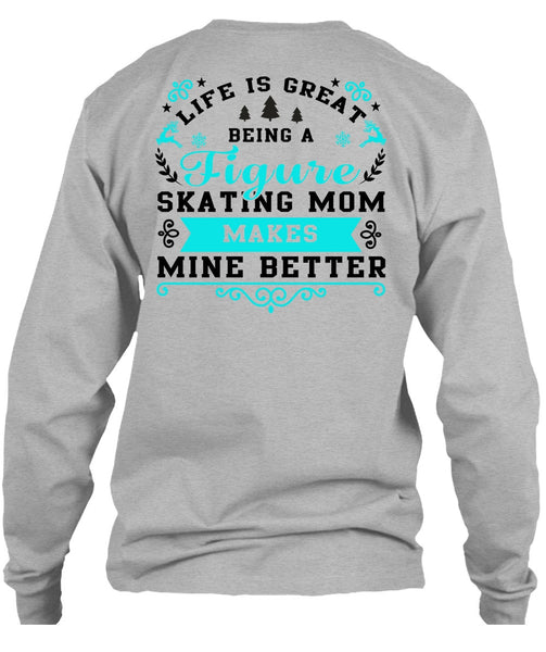 Being A Figure Skating Mom T Shirt, I Love Mom T Shirt