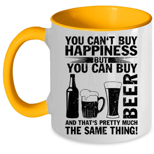 Beer Make Me Happy Coffee Mug, You Can Buy Beer Accent Mug