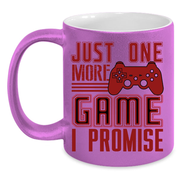 Just One More Game I Promise Coffee Mug, Cute Gift For Gamers Coffee Cup