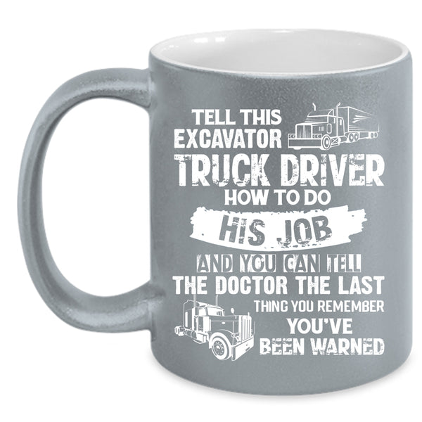 Truck Driver Coffee Mug, Awesome Truck Driver Coffee Cup