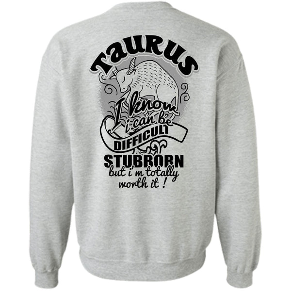 I Love Taurus T Shirt, Taurus I Know Sweatshirt