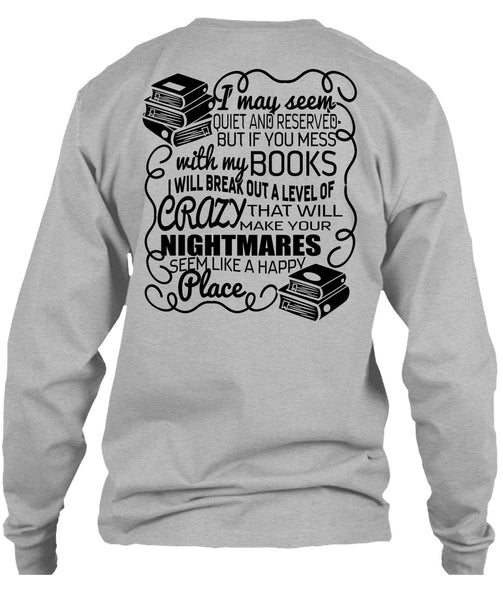 You Mess With My Book T Shirt, I Love Book T Shirt