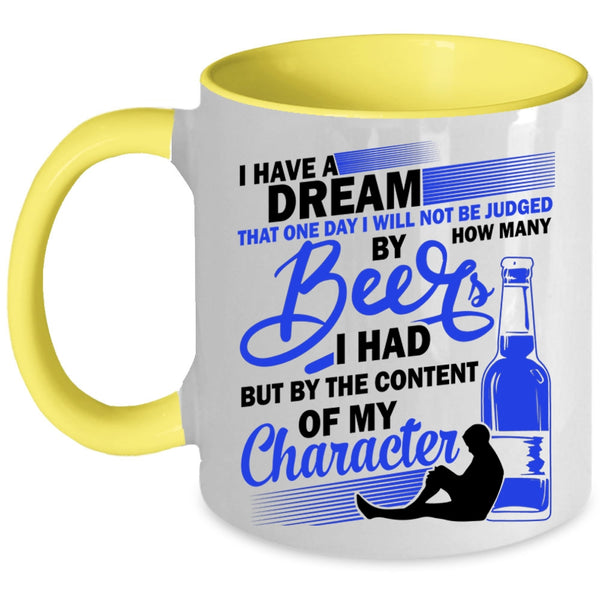 Cool Gift For Beer Drinker Coffee Mug, How Many Beer I Had Accent Mug