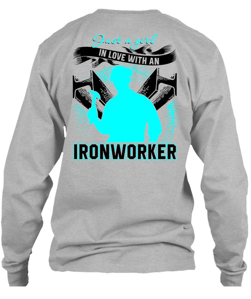 Just A Girl In Love With An Ironworker T Shirt, I Love Ironworker T Shirt