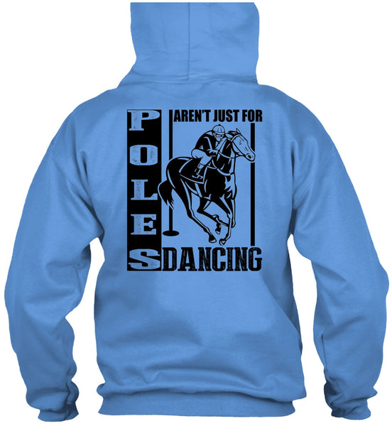 Poles Aren't Just For Dancing T Shirt, I Love Equestrian T Shirt