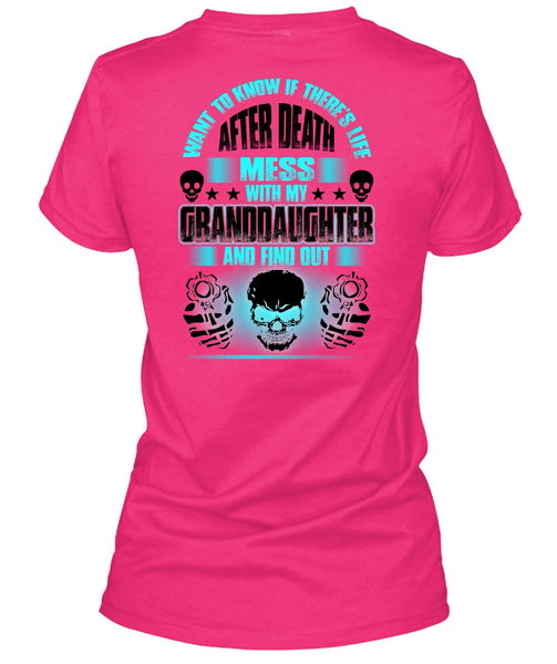 Mess With My Granddaughter T Shirt, I Love Grandkids T Shirt