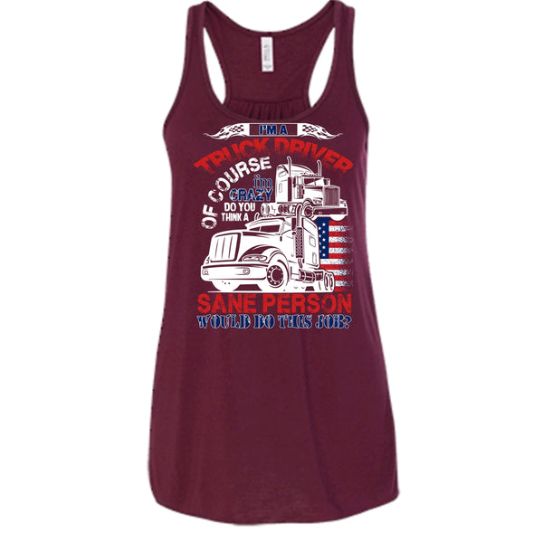 I'm A Truck Driver T Shirt, Smile Back Keep Driving Tank Top