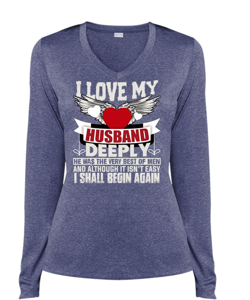 I Love My Husband T Shirt, I Shall Begin Again T Shirt