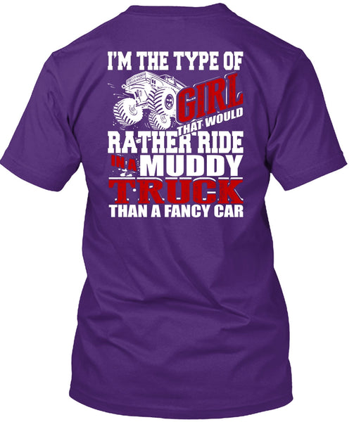 Ride In A Muddy Truck T Shirt, Fancy Car T Shirt