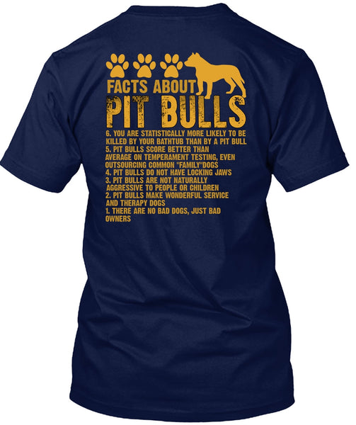 Facts About Pit Bulls T Shirt, There Are No Bad Dogs T Shirt