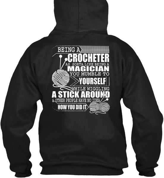 Being A Crocheter T Shirt, Being A Magician T Shirt
