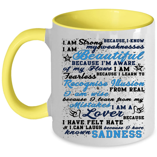 I Am Beautiful Coffee Mug, I Am Strong Accent Mug