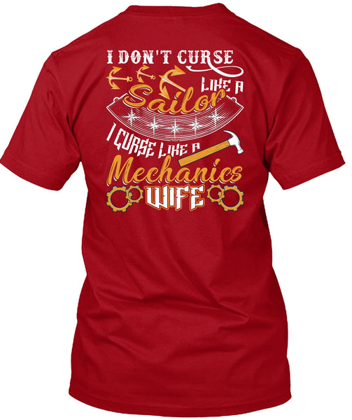 I Don't Curse Like A Sailor T Shirt, Like A Mechanics Wife T Shirt